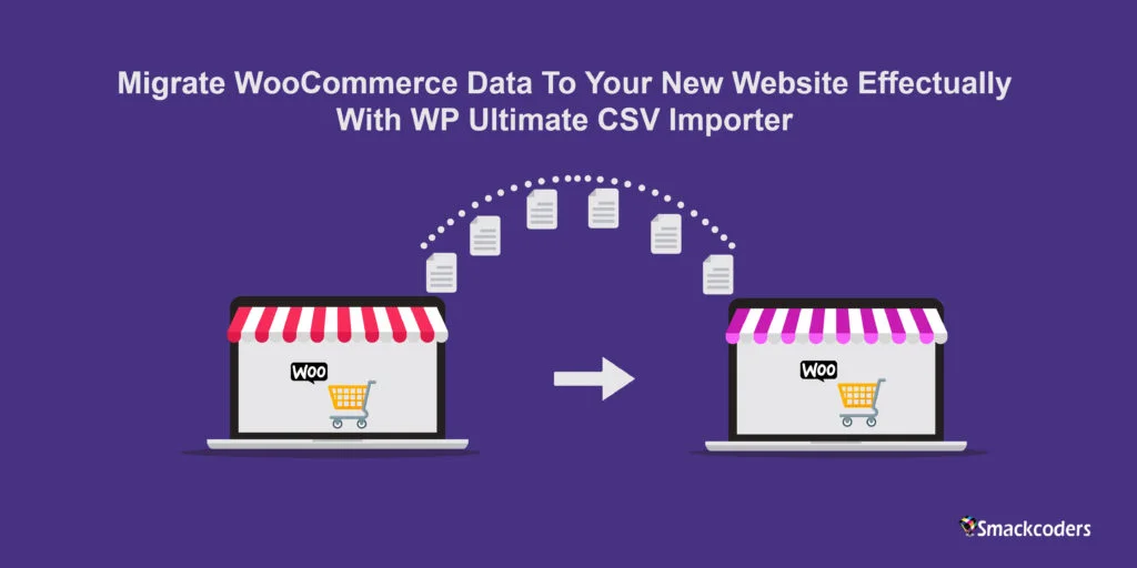 migrate woocommerce data to new website with csv importer