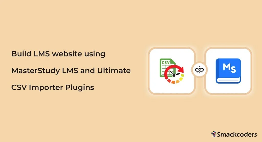 Build lms website using masterstudy lms csv importer plugins
