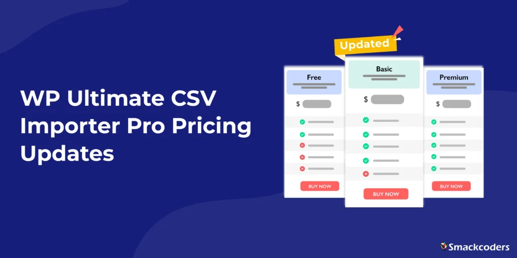 Big News: We’re Updating Prices for WP Ultimate CSV Importer Pro