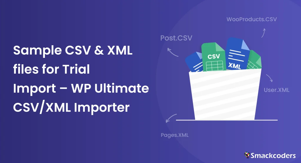 Free Sample CSV & XML Files for WordPress Import