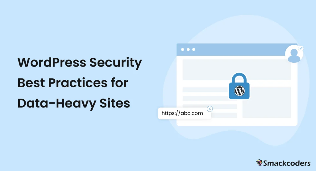 WordPress-Security-Best-Practices-for-Data-Heavy-Sites