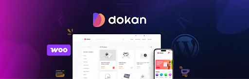 Dark-themed promotional banner for Dokan multi-vendor marketplace plugin, featuring the Dokan logo, WooCommerce and WordPress icons, and a dashboard preview displayed across desktop and mobile devices.