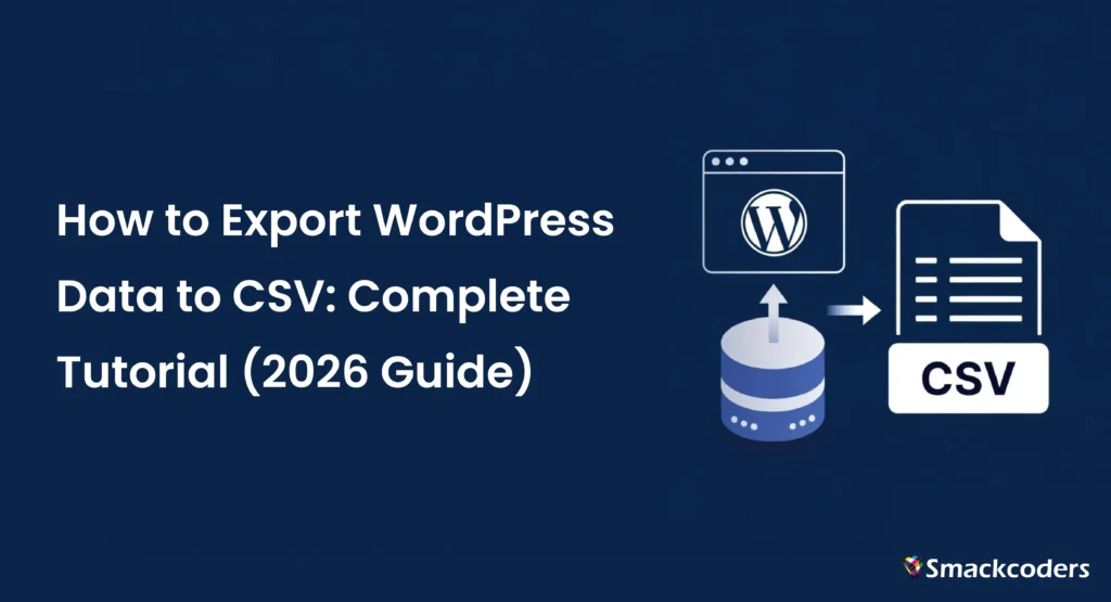 How-to-Export-WordPress-Data-to-CSV-Complete-Tutorial-2026-Guide