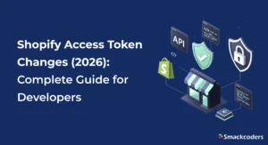 Shopify-Access-Token-Changes-Complete-Guide-for-Developers