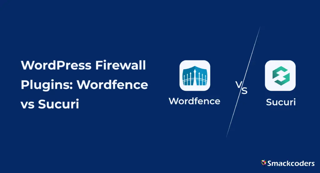 WordPress Firewall Plugins Wordfence vs Sucuri