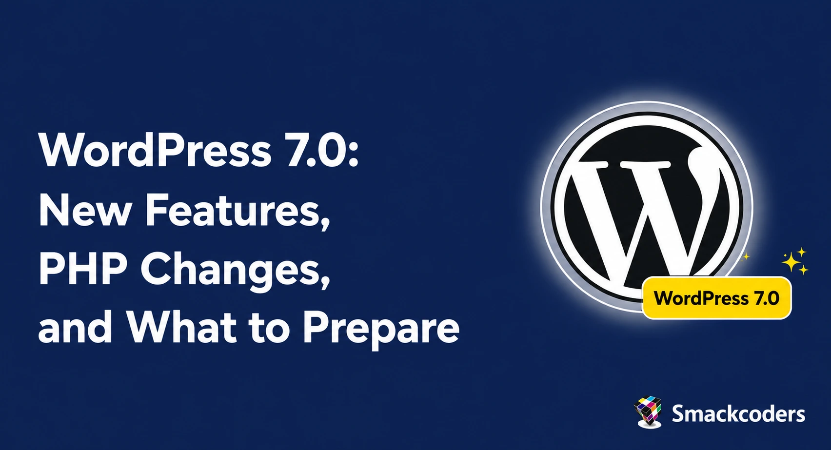 WordPress 7.0 機能、変更点およびアップグレードガイド